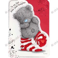 Dad from Daughter Valentines Me to You Bear Card