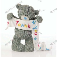 Thank You Me to You Bear Figurine