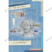 Our Dad Birthday Me to You Bear Card
